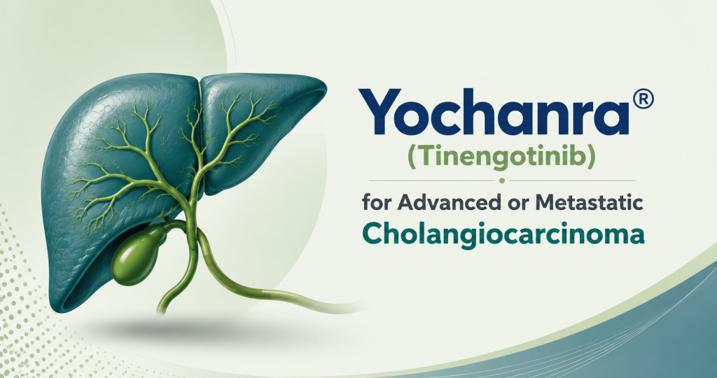 Yochanra tinengotinib approved in China for FGFR inhibitor-resistant cholangiocarcinoma
